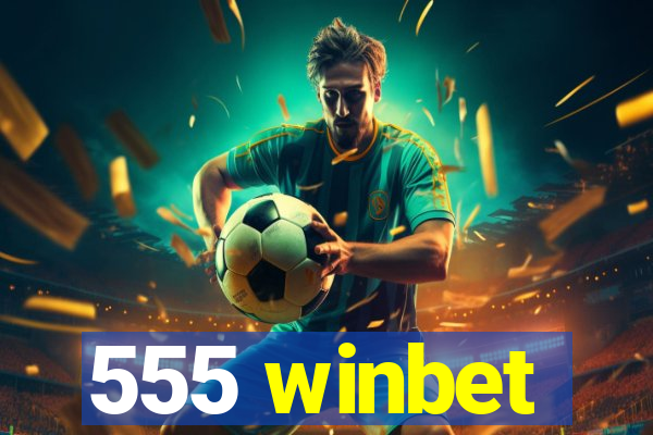 555 winbet